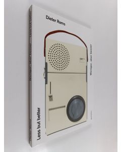 Kirjailijan Dieter Rams käytetty kirja Less but Better