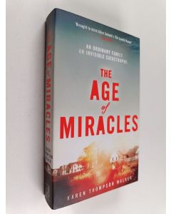 Kirjailijan Karen Thompson Walker käytetty kirja The Age of Miracles