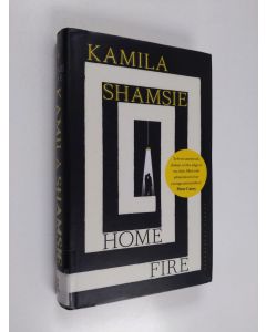 Kirjailijan Kamila Shamsie käytetty kirja Home fire