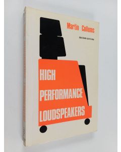 Kirjailijan Martin Colloms käytetty kirja High performance loudspeakers