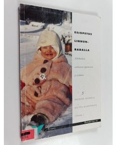 käytetty kirja Esiopetus linnunradalla : näkökulmia varhaiseen oppimiseen ja leikkiin