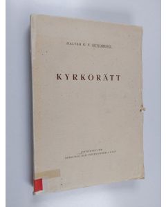 Kirjailijan Halvar Gustaf Fredrik Sundberg käytetty kirja Kyrkorätt