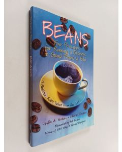 Kirjailijan Leslie Yerkes käytetty kirja Beans : four principles for running a business in good times or bad - a business fable taken from real life