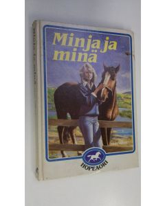 Kirjailijan Maria Millved käytetty kirja Minja ja minä