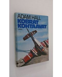 Kirjailijan Adam Hall käytetty kirja Kobrat kohtaavat