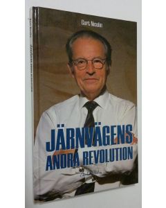 Kirjailijan Curt Nicolin käytetty kirja Järnvägens andra revolution