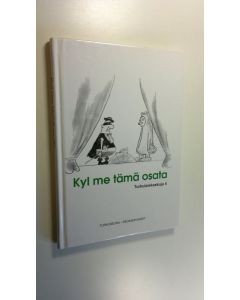 Tekijän Pekka Niemi  käytetty kirja Kyl me tämä osata
