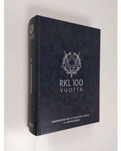 käytetty kirja RKL 100 vuotta : Rakennusmestarit ja -insinöörit AMK RKL : VI jäsenmatrikkeli