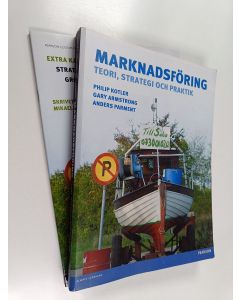 Kirjailijan Philip Kotler käytetty teos Marknadsföring : teori, strategi och praktik + Extra kapitel : strategisk marknadsplanering, grön marknadsföring och kommunikation