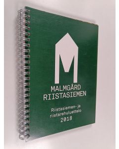käytetty teos Malmgård riistasiemen : riistasiemen- ja rehuluettelo 2018
