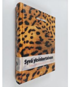 Kirjailijan John Gribbin käytetty kirja Syvä yksinkertaisuus : kaaos, kompleksisuus ja elämän synty