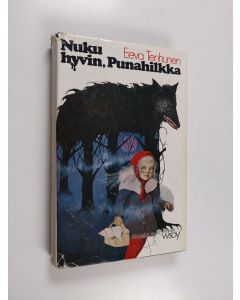 Kirjailijan Eeva Tenhunen käytetty kirja Nuku hyvin, punahilkka