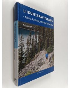 käytetty kirja Liikuntaravitsemus : tehoa, tuloksia ja terveyttä ruuasta