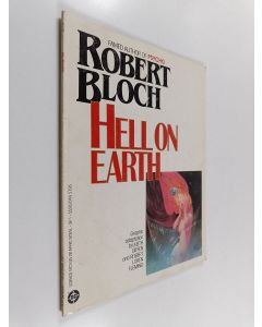 Kirjailijan Robert Bloch & Keith Giffen ym. käytetty teos Hell on earth (Graphic novel)