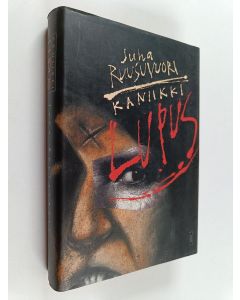 Kirjailijan Juha Ruusuvuori käytetty kirja Kaniikki Lupus