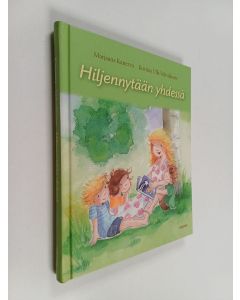 Kirjailijan Marjaana Kanerva käytetty kirja Hiljennytään yhdessä