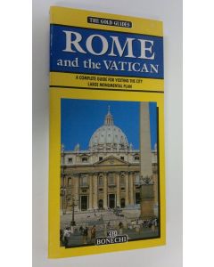 Kirjailijan The Gold Guides käytetty kirja Rome and the Vatican : a complete guide for visiting the city large monumental plan