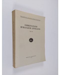 Kirjailijan E. N. Tigerstedt & Johan Chydenius käytetty kirja Commentationes Humanarum Litterarum Vol. 44 : Chydenius : The Symbolism of Love in Medieval Thought ; Tigerstedt : Plato's Idea of Poetical Inspiration ; Mikkonen : on the retention of perceptu