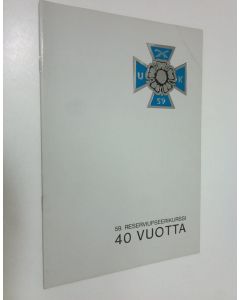 käytetty teos 59. reserviupseerikurssi 40 vuotta