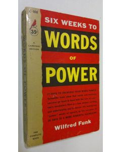 Kirjailijan Wilfred Funk käytetty kirja Six weeks to words of power