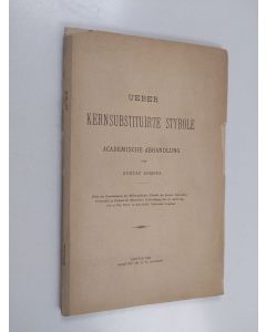 Kirjailijan Gustav Komppa käytetty kirja Ueber kernsubstituirte Styrole (lukematon)
