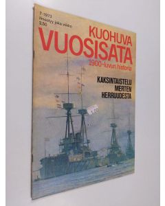 käytetty teos Kuohuva vuosisata - 1900 luvun historia 7/1973