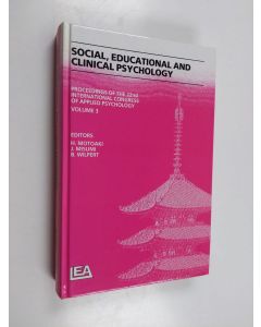 Kirjailijan Hiroshi Motoaki & Bernhard Wilpert ym. käytetty kirja Proceedings of the 22nd International Congress of Applied Psychology Vol. 3 : Social, educational and clinical psychology