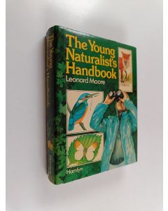 Kirjailijan Leonard Moore käytetty kirja The Young Naturalist's Handbook