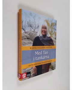 Kirjailijan Marta Cullberg Weston käytetty kirja Med Tao i tankarna : en psykologisk visdomsvandring