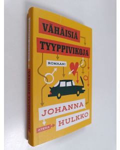 Kirjailijan Johanna Hulkko uusi kirja Vähäisiä tyyppivikoja