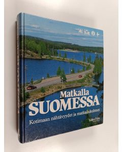 Tekijän Pertti Kosonen  käytetty kirja Matkalla Suomessa