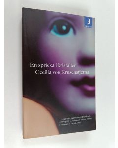 Kirjailijan Cecilia von Krusenstjerna käytetty kirja En spricka i kristallen