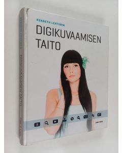 Kirjailijan Kenneth Lehtinen käytetty kirja Digikuvaamisen taito