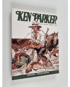 käytetty kirja Ken Parker: Totuus ; Villiä rotua
