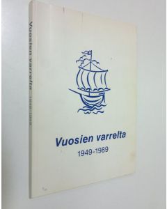 Tekijän Kolumbus  käytetty kirja Vuosien varrelta 1949-1989