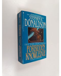Kirjailijan Stephen R. Donaldson käytetty kirja Forbidden knowledge : the gap into vision