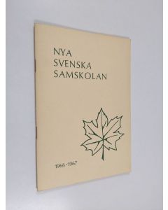 käytetty teos Nya svenska samskolan (Lönnbeckska skolan) i Helsingfors : läsåret 1966-1967