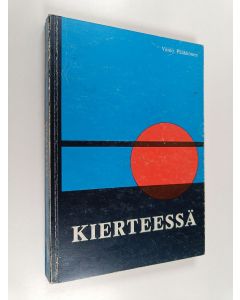 Kirjailijan Väinö Pääkkönen käytetty kirja Kierteessä