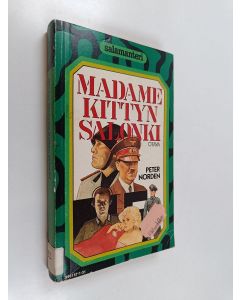 Kirjailijan Peter Norden käytetty kirja Madame Kittyn salonki