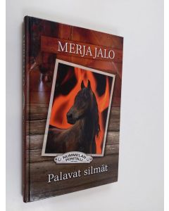 Kirjailijan Merja Jalo käytetty kirja Palavat silmät