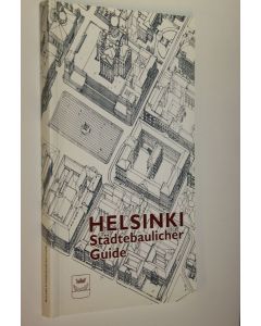 Tekijän Paavo Perkkiö  käytetty kirja Helsinki : städtebaulicher Guide