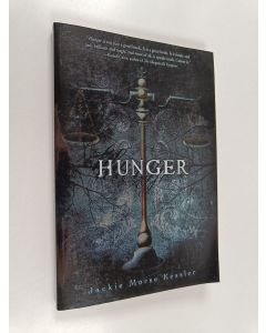 Kirjailijan Jackie Morse Kessler käytetty kirja Hunger