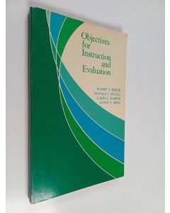 käytetty kirja Objectives for instruction and evaluation : a revision of Behavioral objectives and instruction