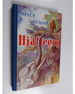 Kirjailijan Joyce Reason käytetty kirja Hjältegry