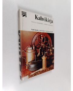 Kirjailijan Tuula Kasanen käytetty kirja Kahvikirja