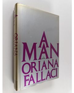 Kirjailijan Oriana Fallaci käytetty kirja A man
