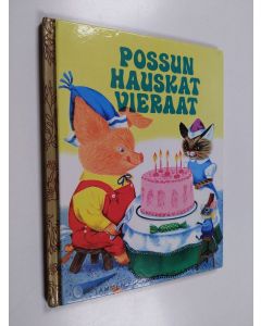 Kirjailijan Kathryn Jackson käytetty kirja Possun hauskat vieraat