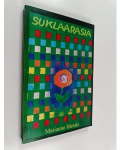 Kirjailijan Marianne Hietala käytetty kirja Suklaarasia : runoja