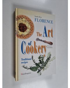 Kirjailijan Sandra Rosi käytetty kirja Florence - The Art of Cookery - Traditional Recipes
