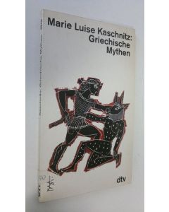 Kirjailijan Marie Luise Kaschnitz käytetty kirja Griechische Mythen